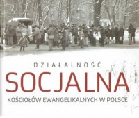 Piotr Karaś, Działalność socjalna kościołów ewangelikalnych w Polsce