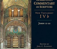 Ancient Christian Commentary on Scripture. New Testament IVb: John 11-21