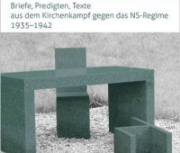 Bonhoeffer in Finkenwalde. Briefe, Predigten, Texte aus dem Kirchenkampf gegen das NS-Regime 1935-1942