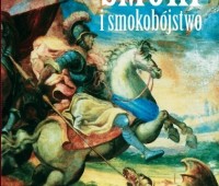 Marek Sikorski, Smoki i smokobójstwo