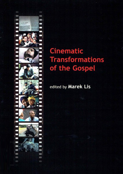 Cinematic Transformation of the Gospel
