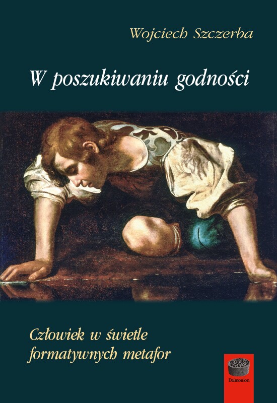 Okładka książki W poszukiwaniu godności