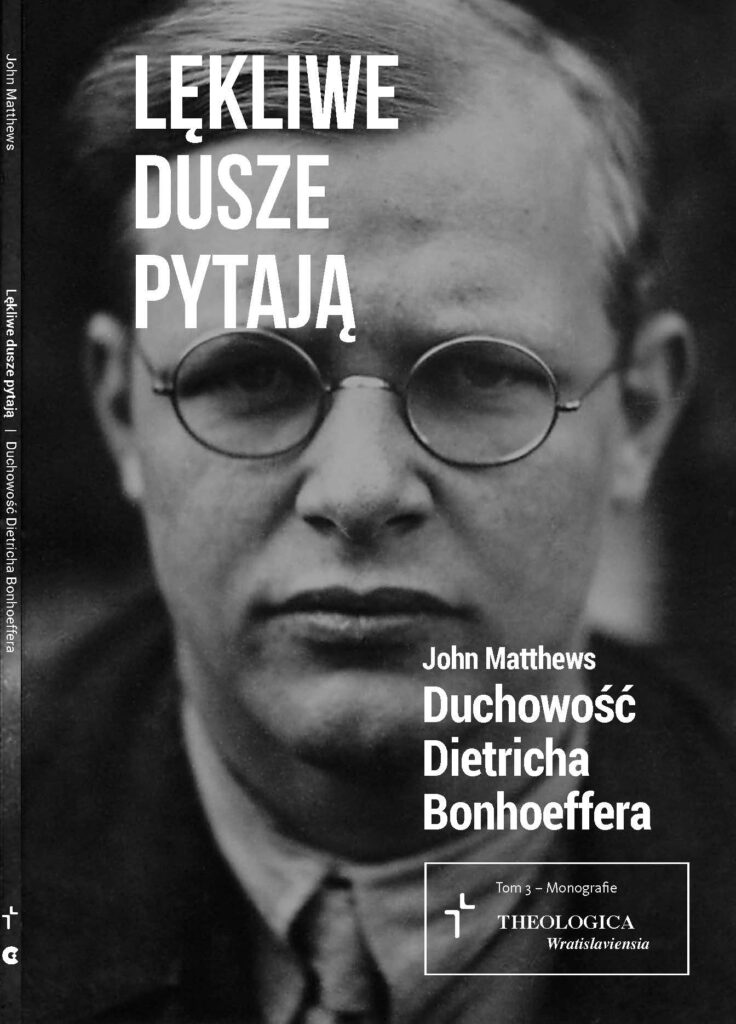 John Matthews – Duchowość Dietricha Bonhoeffera. Okładka książki